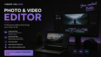 professional editing and montage of your video or photo